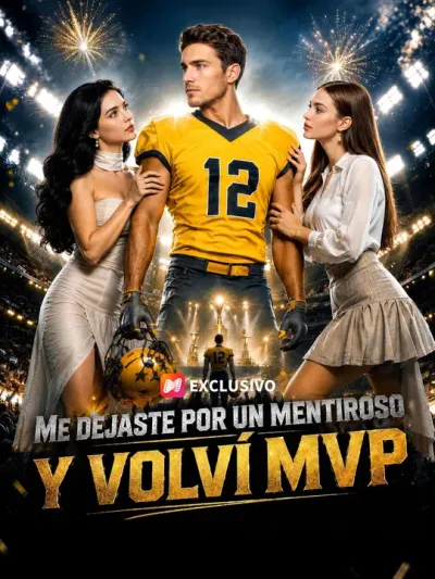 Póster de Me dejaste por un mentiroso y volví MVP doblado