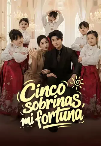 Póster de Cinco sobrinas, mi fortuna doblado