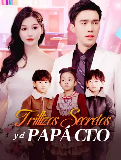 Póster de Trillizos Secretos y el Papá CEO doblado