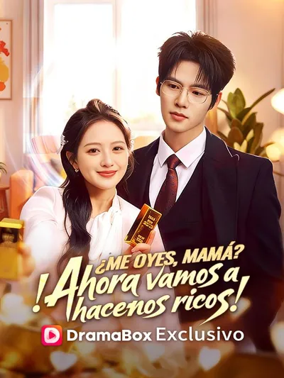 Póster de ¿Me oyes, mamá? ¡Ahora vamos a hacernos ricos! doblado