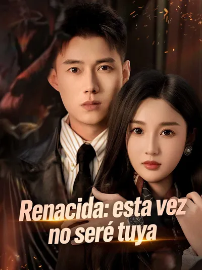Póster de Renacida: esta vez no seré tuya (2024) doblado