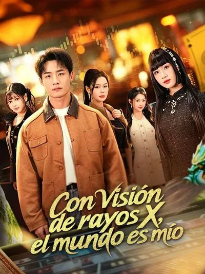 Póster de Con visión de rayos X, el mundo es mío doblado
