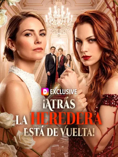 Póster de ¡Atrás, la Heredera Está de Vuelta! doblado