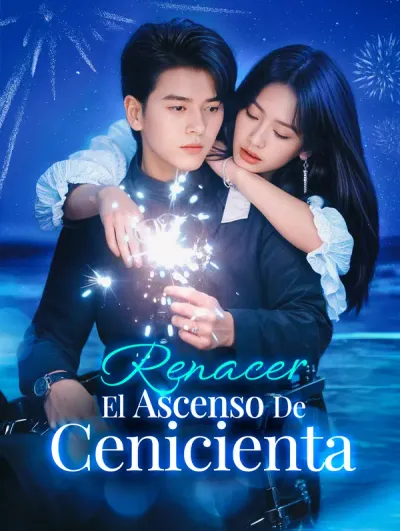 Póster de Renacer: El Ascenso de Cenicienta doblado