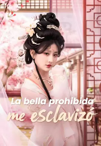 Póster de La bella prohibida me esclavizó doblado