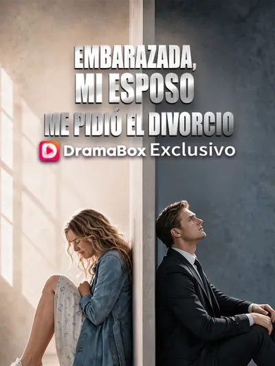 Póster de Embarazada, mi esposo me pidió el divorcio doblado